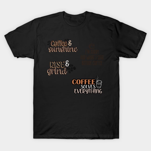 Coffee quote sticker pack T-Shirt by SamridhiVerma18